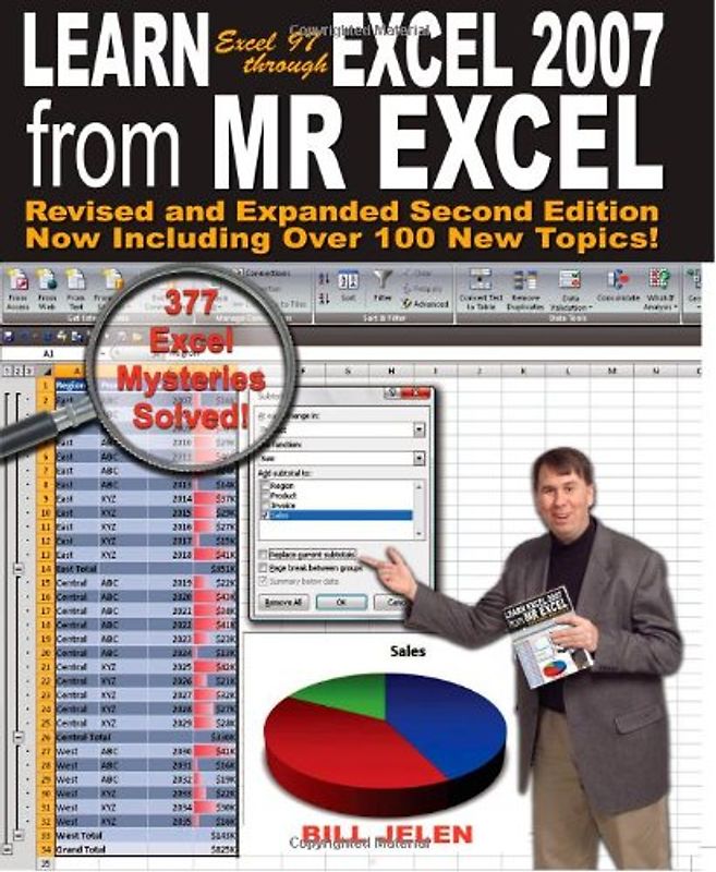 Learn Excel 97 Through Excel 2007 from Mr. Excel: 377 Excel Mysteries Solved!