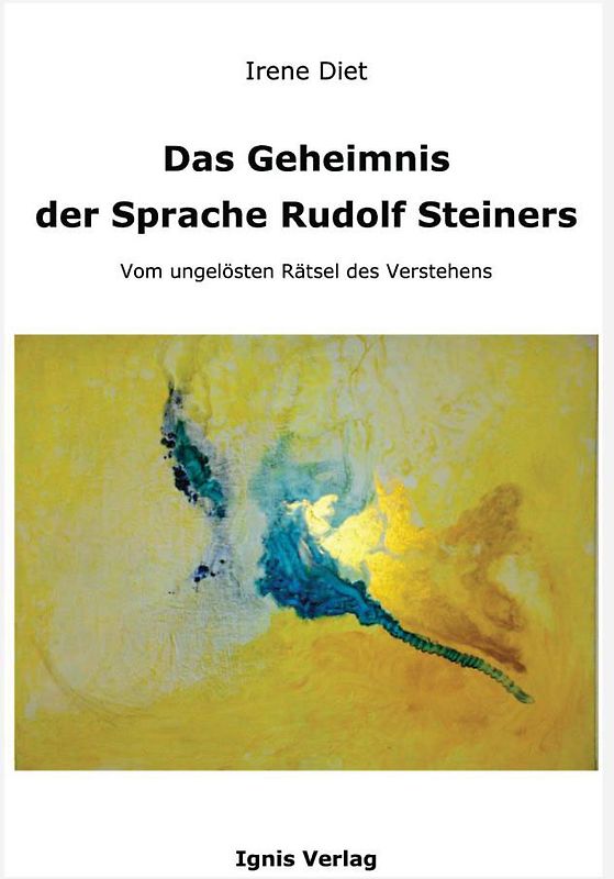 Das Geheimnis der Sprache Rudolf Steiners