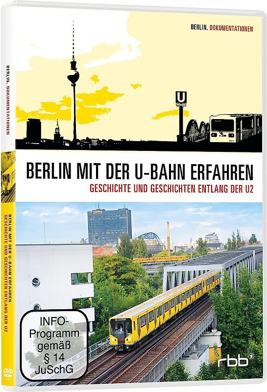 Berlin mit der U-Bahn erfahren - Geschichte und Geschichten entlang der U2 DVD