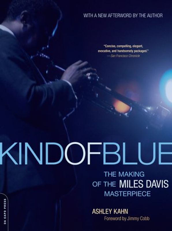 Cobb, Jimmy - Kind of Blue: The Making of the Miles Davis Masterpiece