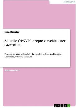 Aktuelle ÖPNV-Konzepte verschiedener Großstädte