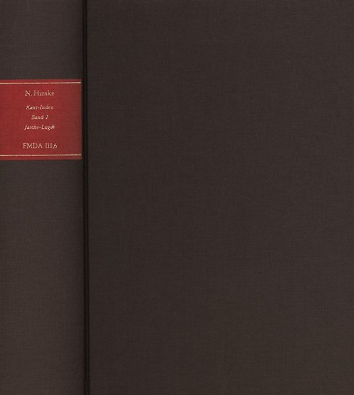 Forschungen und Materialien zur deutschen Aufklärung / Abteilung III: Indices. Kant-Index. Section 1: Indices zum Kantschen Logikcorpus. Band 2: Stellenindex und Konkordanz zu ›Immanuel Kant’s Logik‹ (Jäsche-Logik)