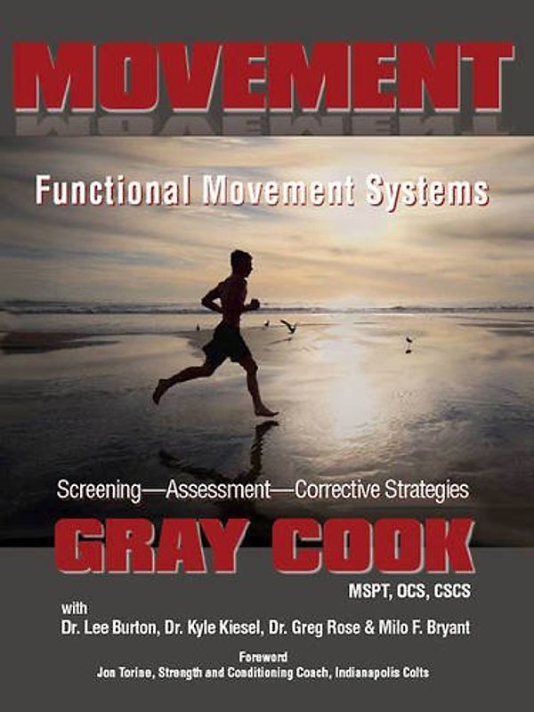 Movement: Functional Movement Systems - Cook, Gray