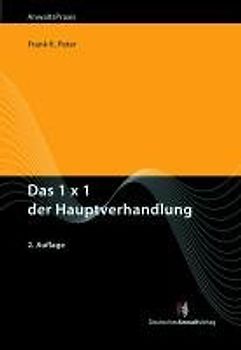 Das 1 x 1 der Hauptverhandlung