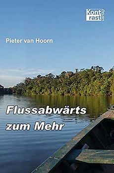 Flussabwärts zum Mehr
