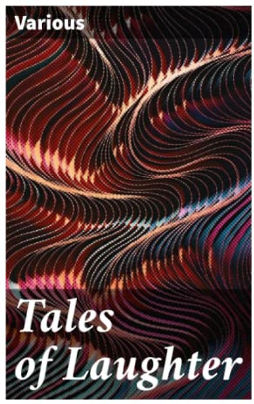 Tales of Laughter: A third fairy book