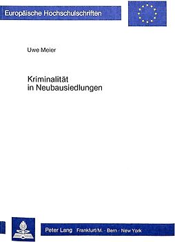 Kriminalität in Neubausiedlungen