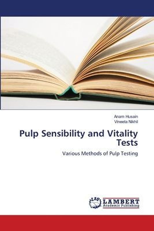 Pulp Sensibility and Vitality Tests