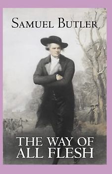 The Way of All Flesh Illustrated