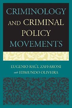 Criminology and Criminal Policy Movements