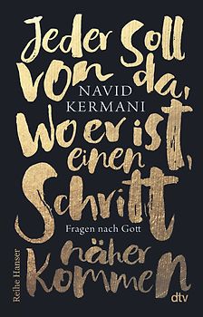 Jeder soll von da, wo er ist, einen Schritt näher kommen