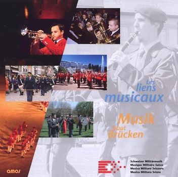 Schweizer Armeespiel Formationen - Musik Baut Brücken