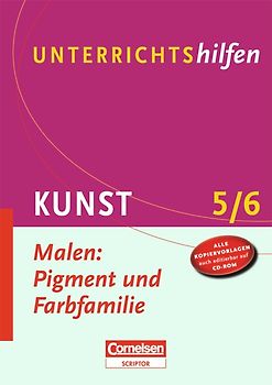 Unterrichtshilfen - Kunst / Malen: Pigment und Farbfamilie
