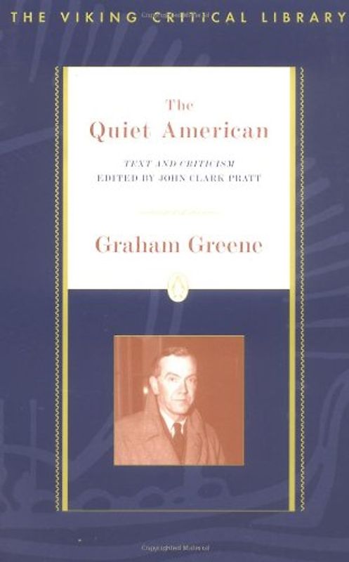 The Quiet American (Critical Library, Viking) - Graham Greene