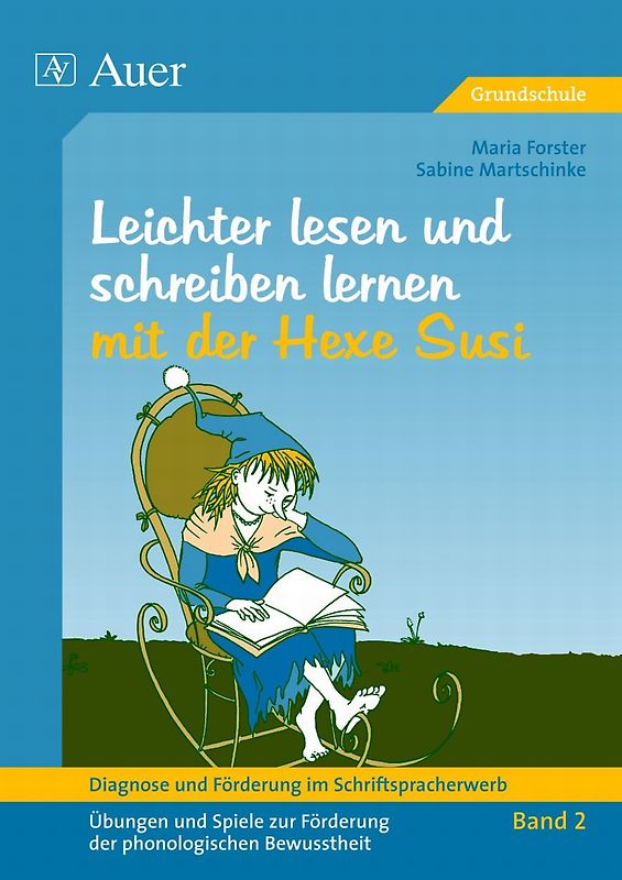 Diagnose und Förderung im Schriftspracherwerb, Leichter lesen und schreiben lernen mit der Hexe Susi
