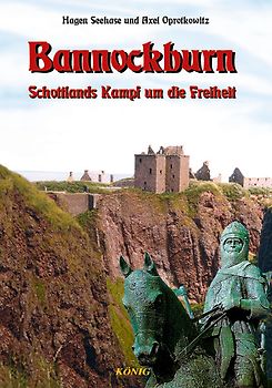 Schottische Geschichte in fünf Bänden / Bannockburn