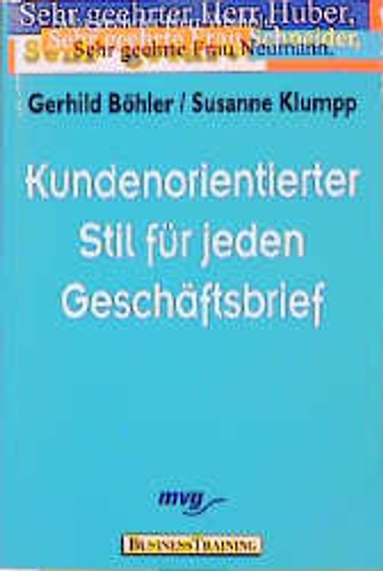 Kundenorientierter Stil für jeden Geschäftsbrief