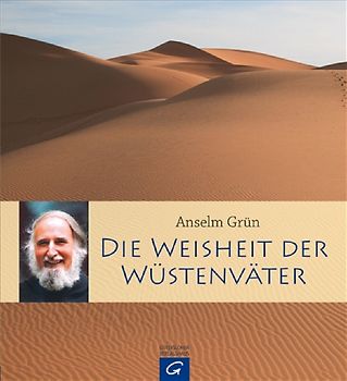 Die Weisheit der Wüstenväter