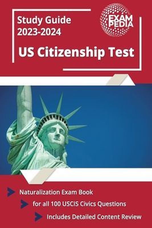 US Citizenship Test Study Guide 2023 and 2024