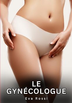 Le Gynécologue