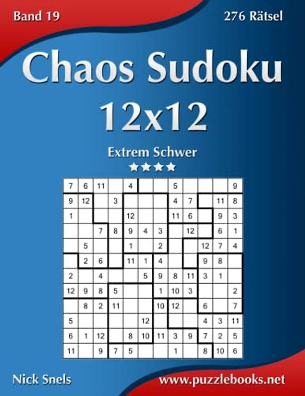 Chaos Sudoku 12x12 - Extrem Schwer - Band 19 - 276 Rätsel