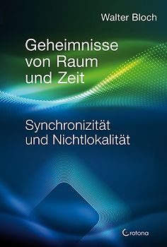 Geheimnisse von Raum und Zeit