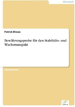 Bewährungsprobe für den Stabilitäts- und Wachstumspakt