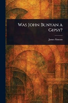 Was John Bunyan a Gipsy?