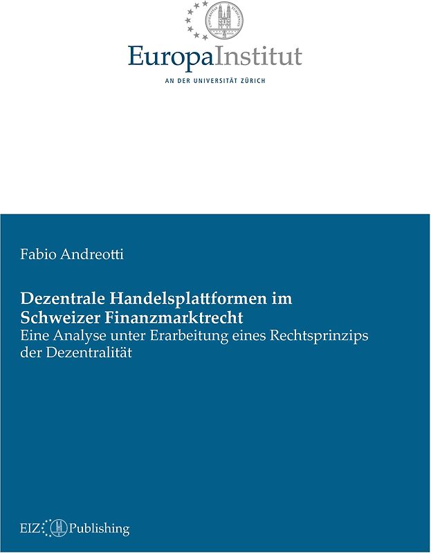 Dezentrale Handelsplattformen im Schweizer Finanzmarktrecht