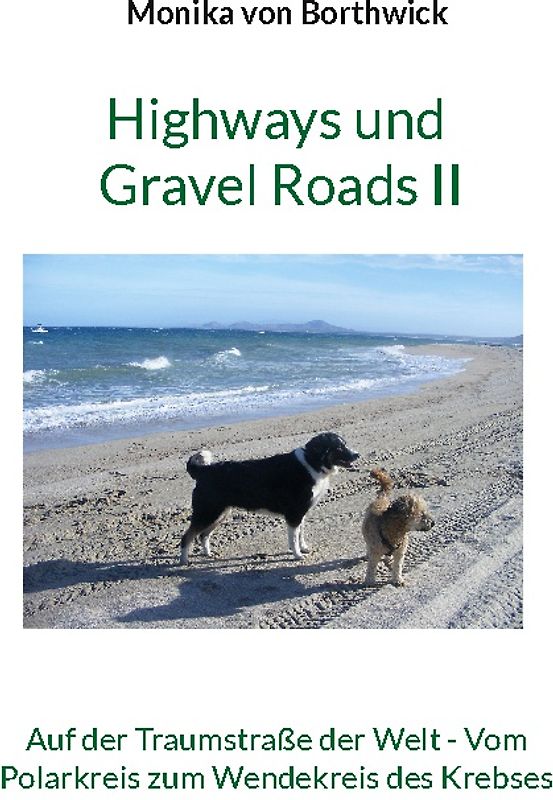 Highways und Gravel Roads II