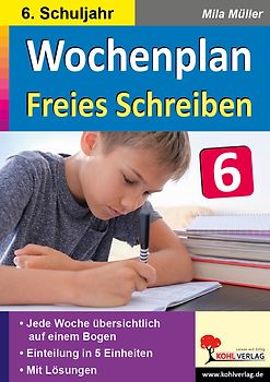 Wochenplan Freies Schreiben / Klasse 6
