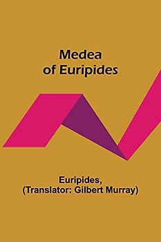 Medea of Euripides