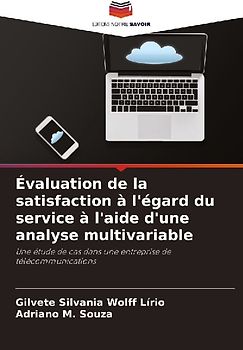 Évaluation de la satisfaction à l'égard du service à l'aide d'une analyse multivariable