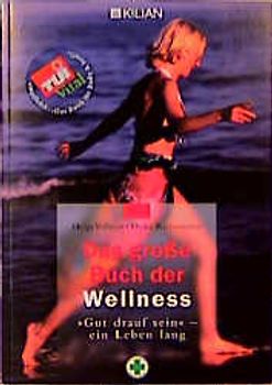 Das große Buch der Wellness