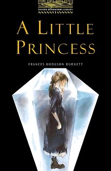 Oxford Bookworms Library / 6. Schuljahr, Stufe 2 - A Little Princess