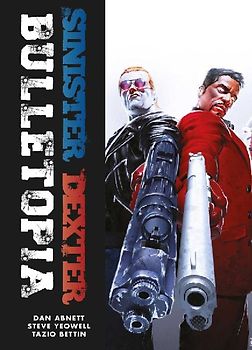 Sinister Dexter: Bulletopia