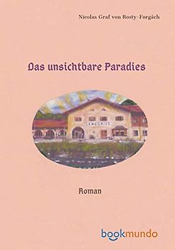 DAS UNSICHTBARE PARADIES