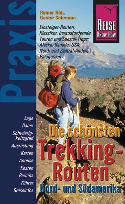 Reise Know-How Praxis: Die schönsten Trekking-Routen - Nord- und Südamerika