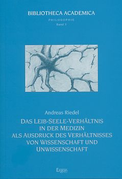 Das Leib-Seele Verhältnis in der Medizin als Ausdruck des Verhältnisses von Wissenschaft und Unwissenschaft