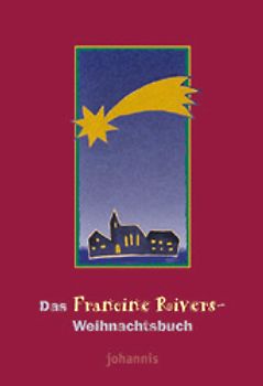 Das Francine Rivers-Weihnachtsbuch