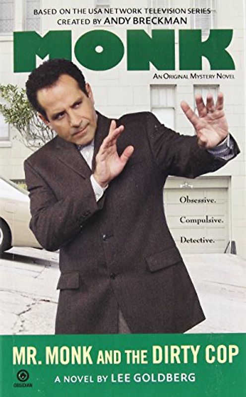 Mr. Monk and The Dirty Cop - Lee Goldberg