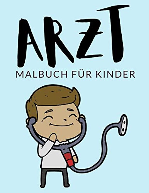 Arzt Malbuch Für Kinder: Arzt Malbücher Für Kinder, Krankenhaus, Krankenwagen, Krankenschwester, Zahnarzt, Doktor Malbuch Für Kinder, Über 30 Seiten ... Kinder im Alter von 4-8 Jahren und älter 🇩🇪