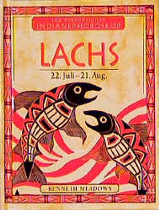 Dein persönliches Indianerhoroskop / Lachs