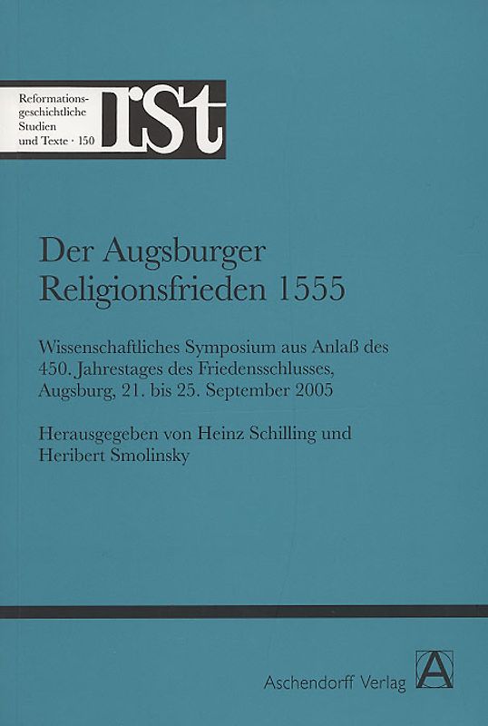 Der Augsburger Religionsfrieden 1555