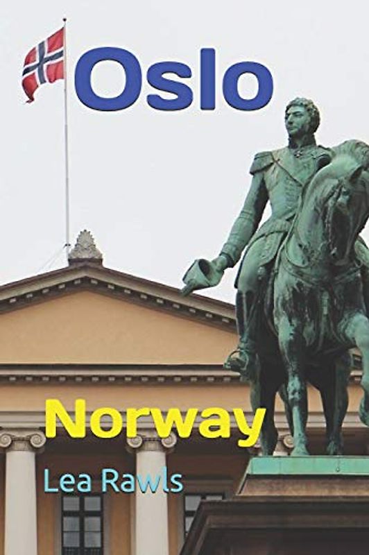 Oslo: Norway (Photo Book, Band 256)