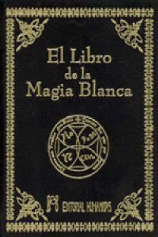 El libro de la magia blanca