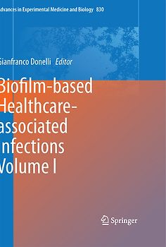 Biofilm-based Healthcare-associated Infections