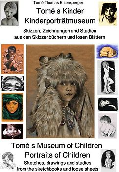 Tomé s Kinder - Kinderporträtmuseum / Tomé s Museum of Children - Portraits of Children