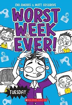 Tuesday (Worst Week Ever #2)