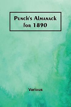 Punch's Almanack for 1890